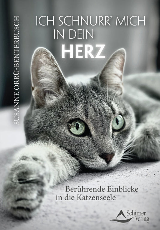 Ich schnurr' mich in dein Herz (Susanne Orrù-Benterbusch)