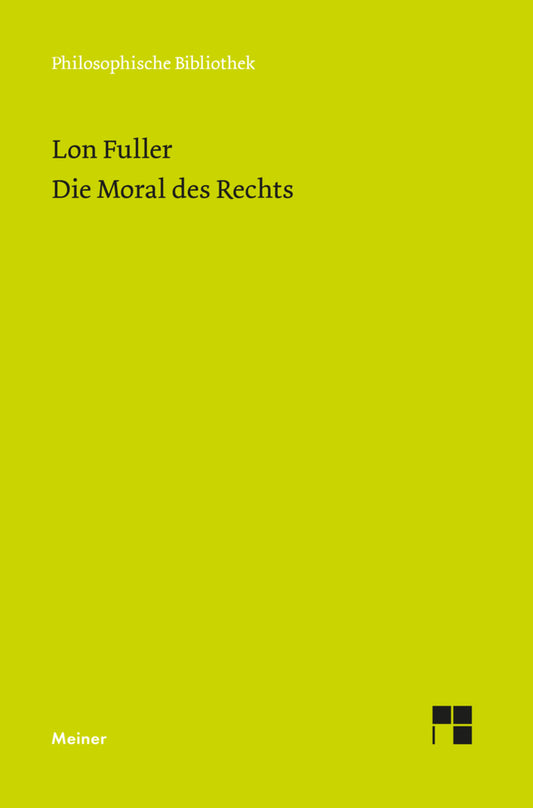 Die Moral des Rechts (Lon Fuller)
