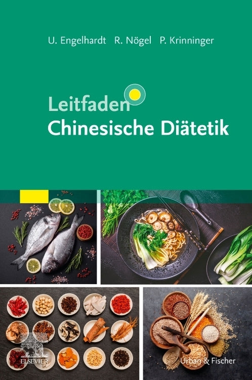 Leitfaden Chinesische Diätetik (Ute Engelhardt)