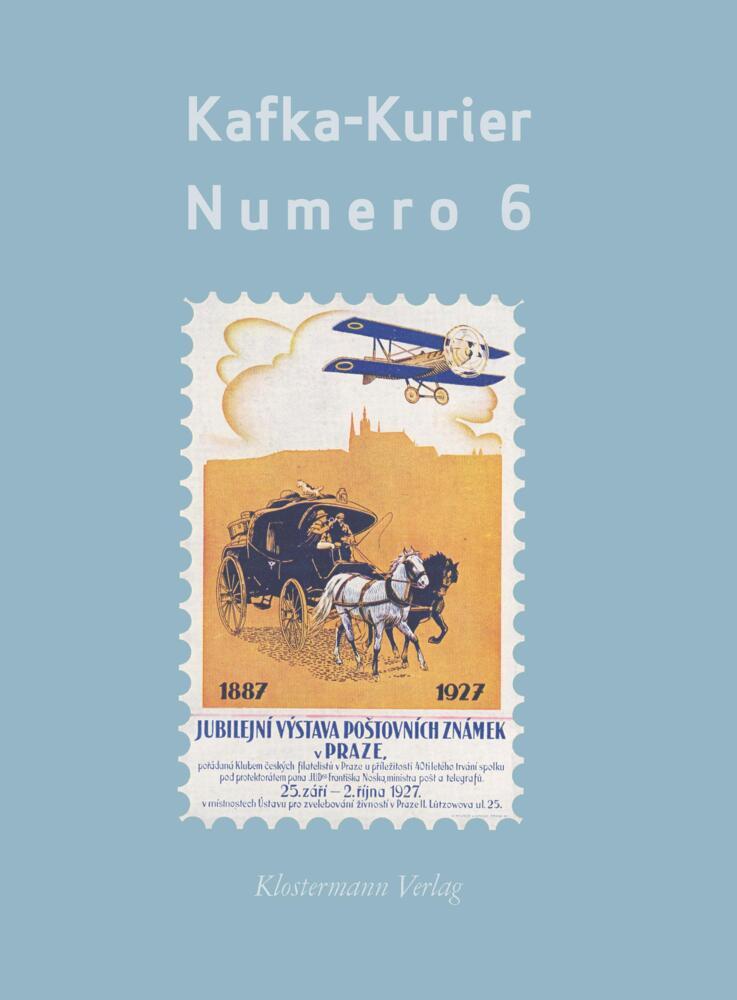Kafka-Kurier Numero 6 (Roland Reuß)