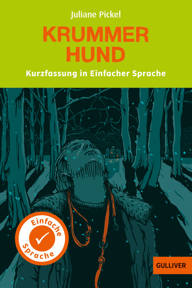Kurzfassung in Einfacher Sprache. Krummer Hund (Juliane Pickel)