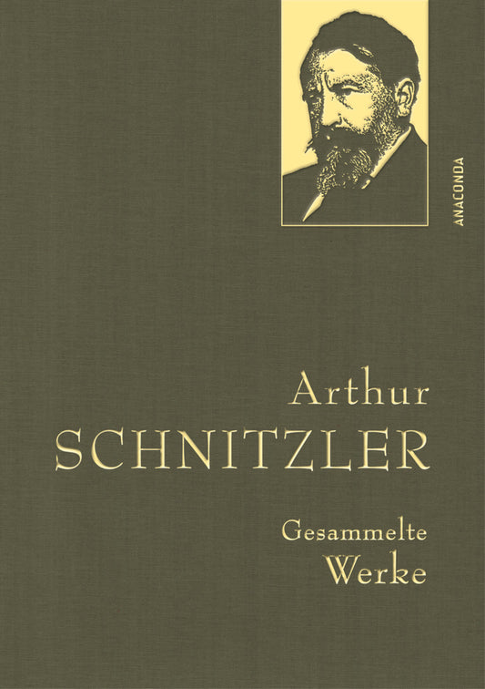 Arthur Schnitzler, Gesammelte Werke (Arthur Schnitzler)