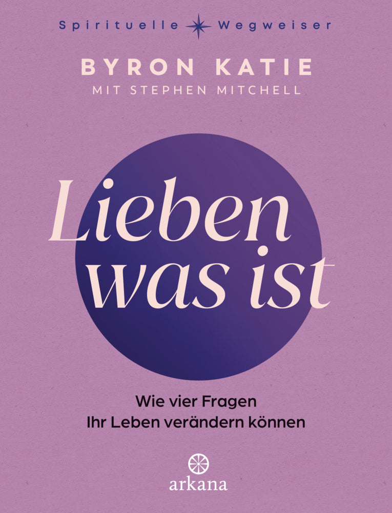 Lieben was ist (Byron Katie)