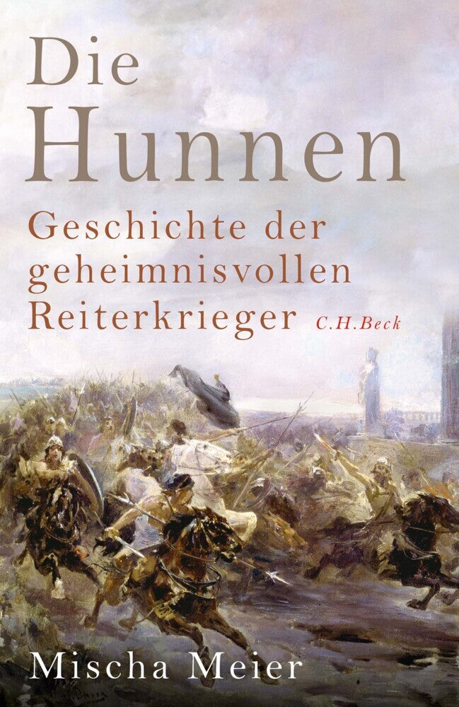 Die Hunnen (Mischa Meier)