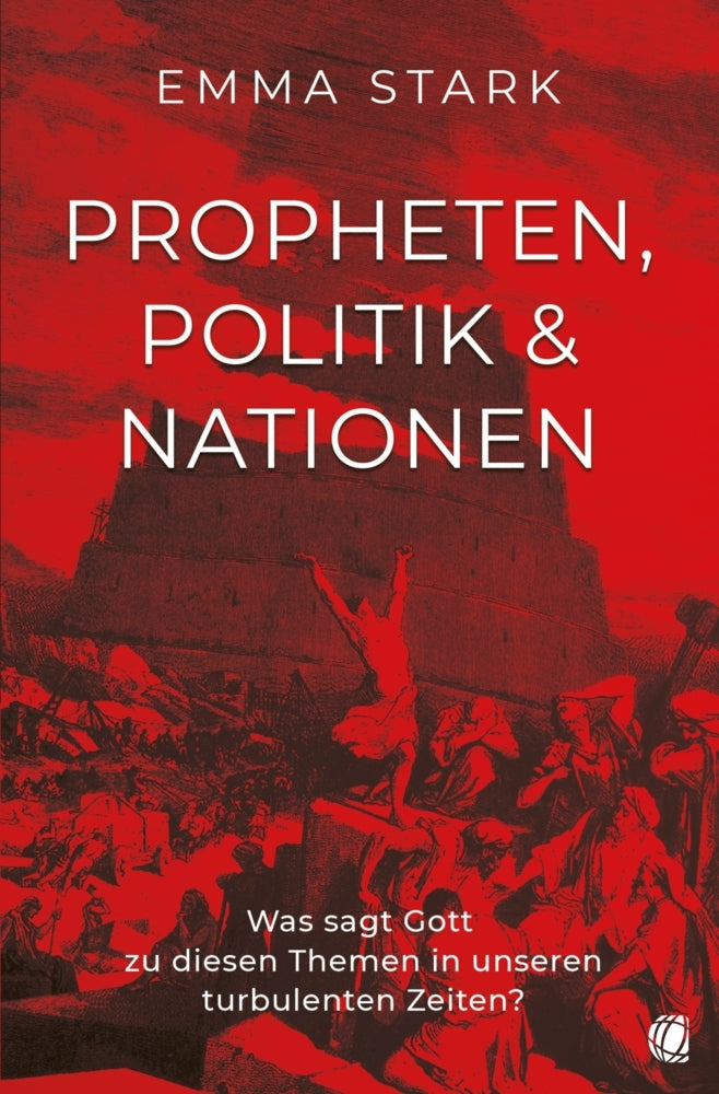 Propheten, Politik und Nationen (Emma Stark)