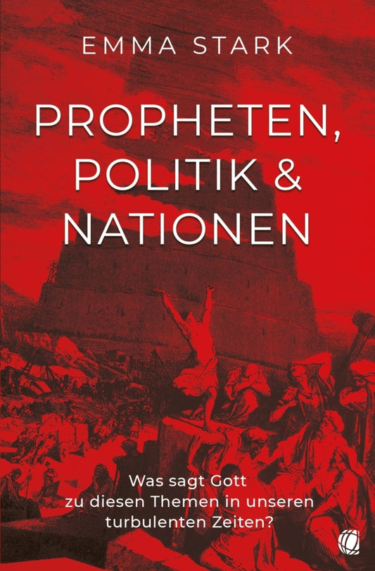 Propheten, Politik und Nationen (Emma Stark)