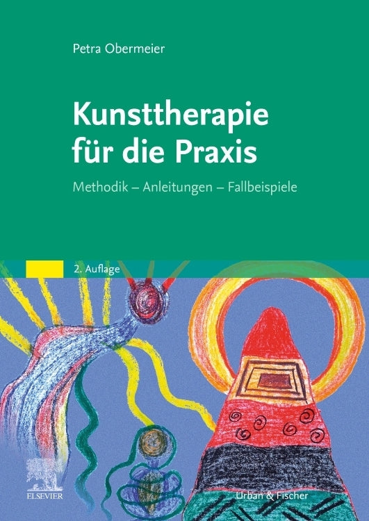 Kunsttherapie für die Praxis (Petra Obermeier)