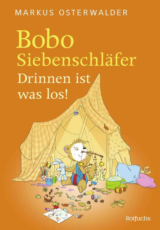 Bobo Siebenschläfer: Drinnen ist was los! (Markus Osterwalder)