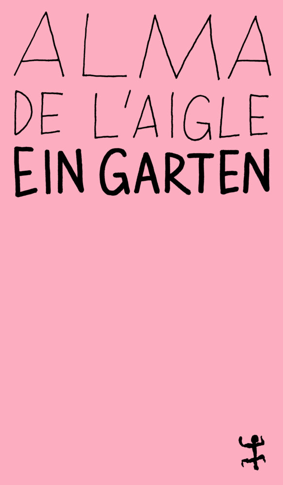 Ein Garten (Alma De L'Aigle)