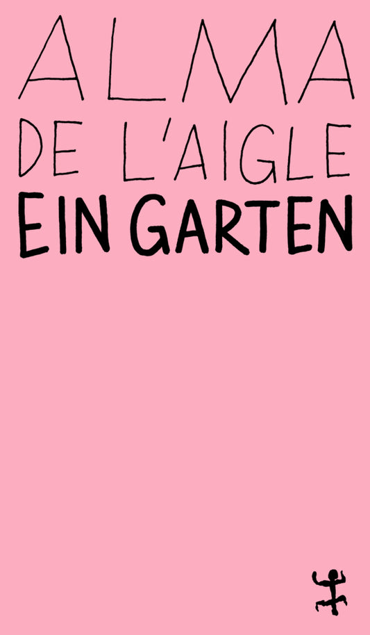Ein Garten (Alma De L'Aigle)