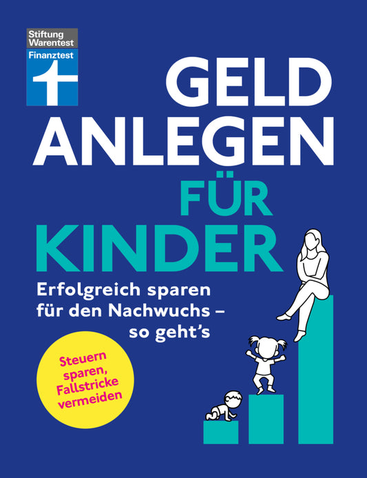 Geld anlegen für Kinder (Brigitte Wallstabe-Watermann)