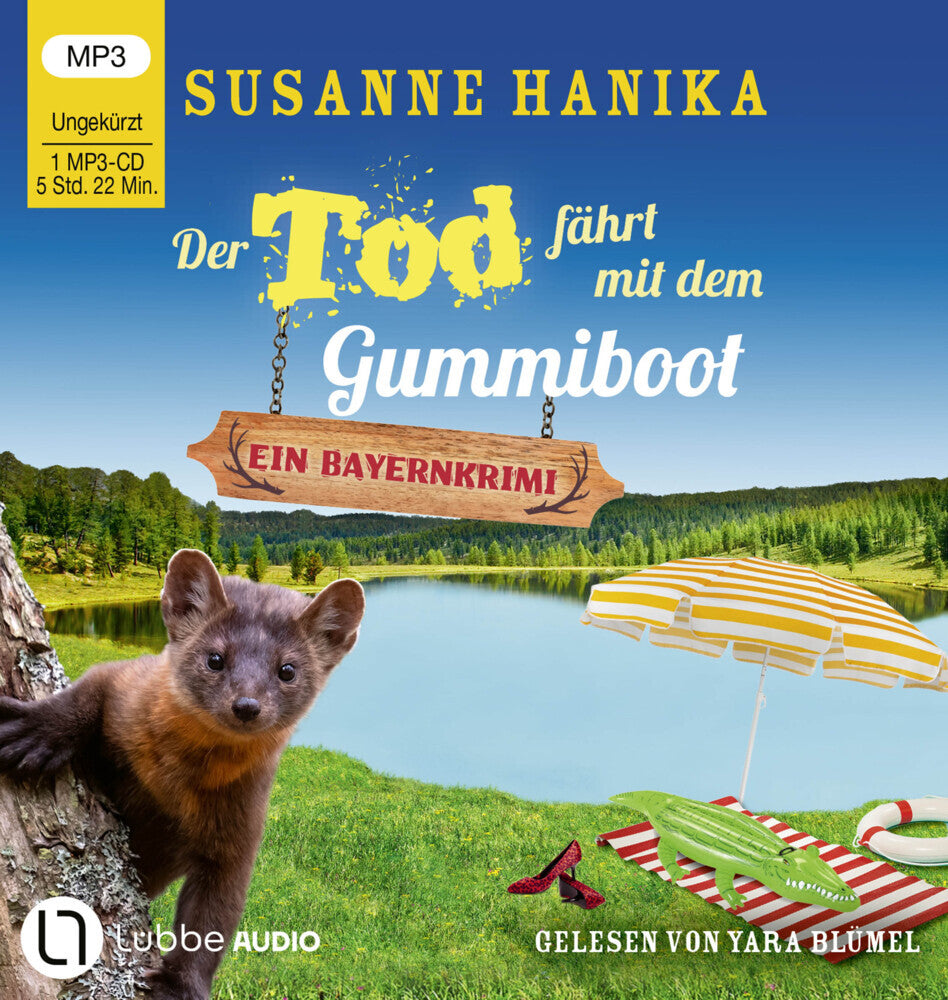 Der Tod fährt mit dem Gummiboot, 1 Audio-CD, 1 MP3 (Susanne Hanika)