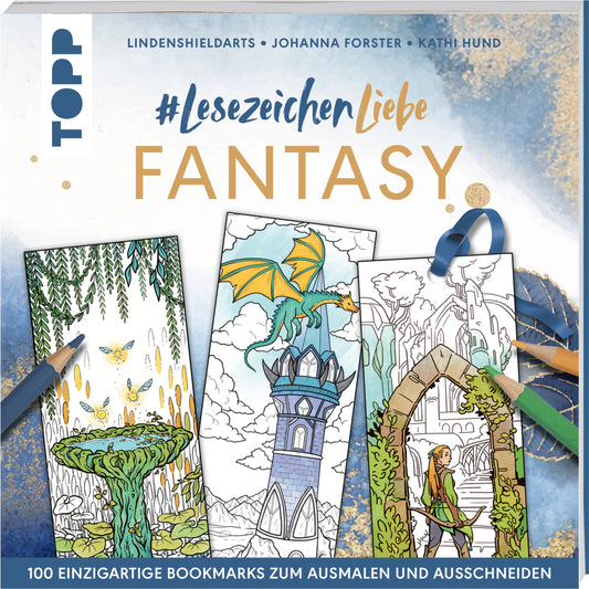 #Lesezeichenliebe Fantasy (Lindenshieldarts)