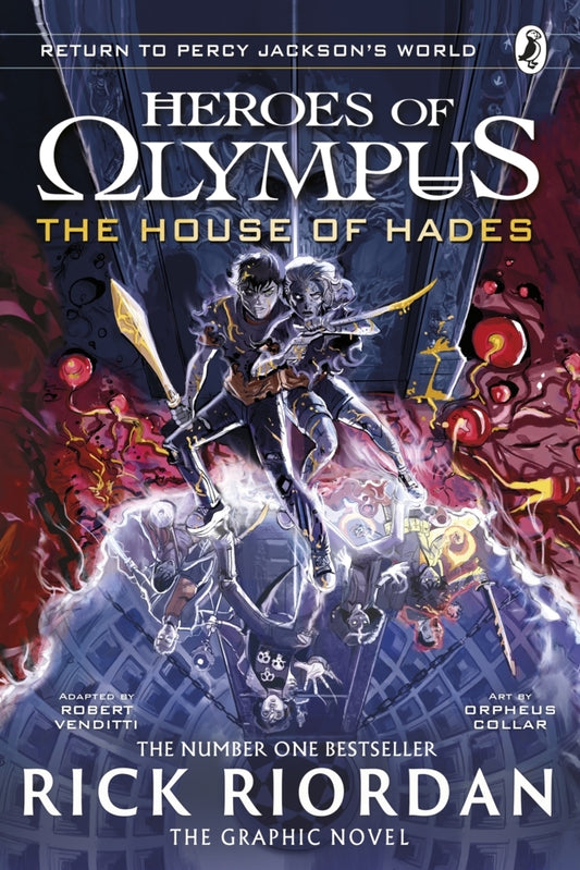 The House of Hades: The Graphic Novel (Heroes of Olympus Book 4) (Rick Riordan)