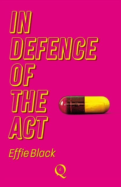 In Defence of the Act (Effie Black)