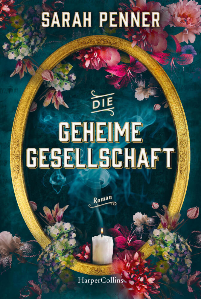 Die geheime Gesellschaft (Sarah Penner)