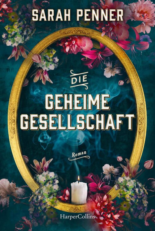 Die geheime Gesellschaft (Sarah Penner)