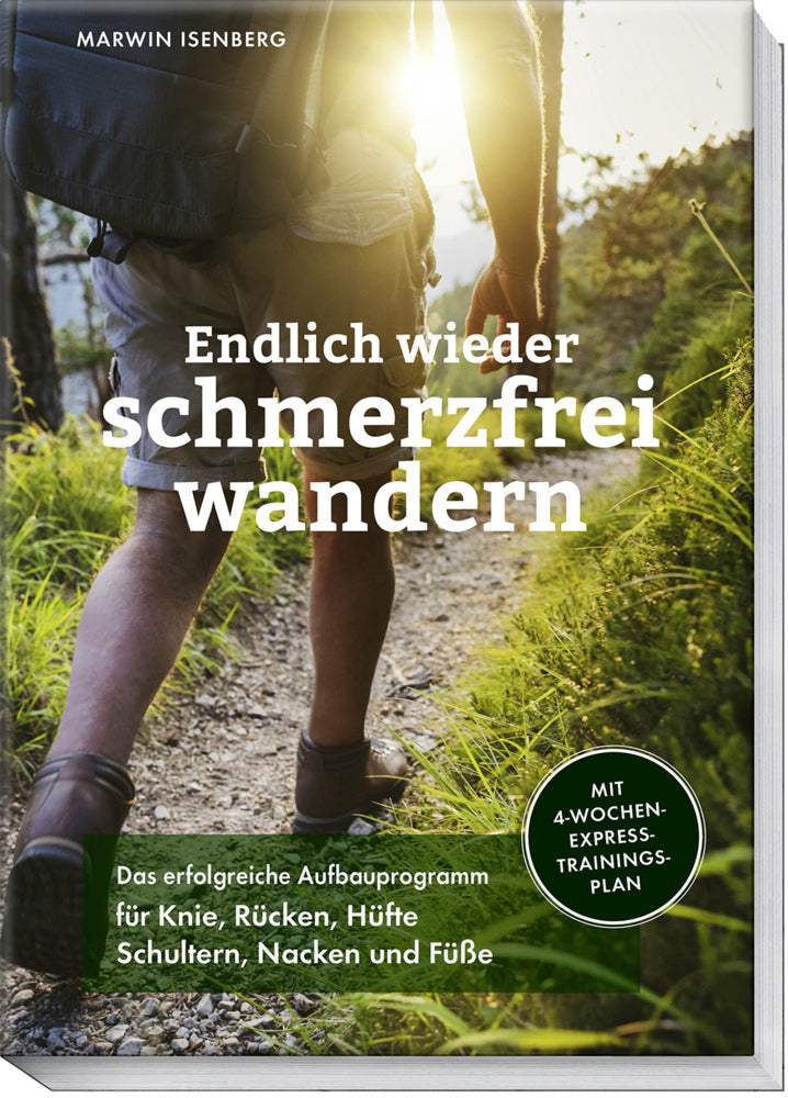 Endlich wieder schmerzfrei wandern (Marwin Isenberg)