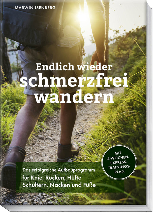 Endlich wieder schmerzfrei wandern (Marwin Isenberg)