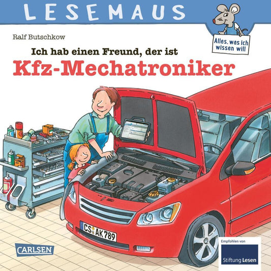 LESEMAUS 32: Ich hab einen Freund, der ist Kfz-Mechatroniker (Ralf Butschkow)