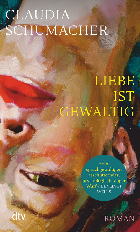 Liebe ist gewaltig (Claudia Schumacher)