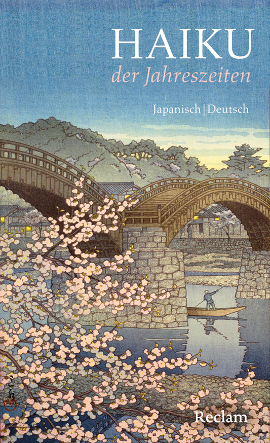 Haiku der Jahreszeiten. Japanische Kurzgedichte und Farbholzschnitte (Masami Ono-Feller)