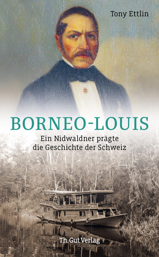 Borneo-Louis (Tony Ettlin)