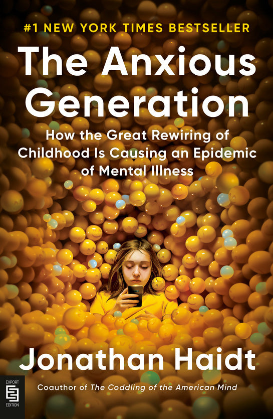 The Anxious Generation (Jonathan Haidt)
