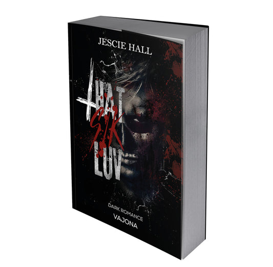 That Sik Luv (Jescie Hall)