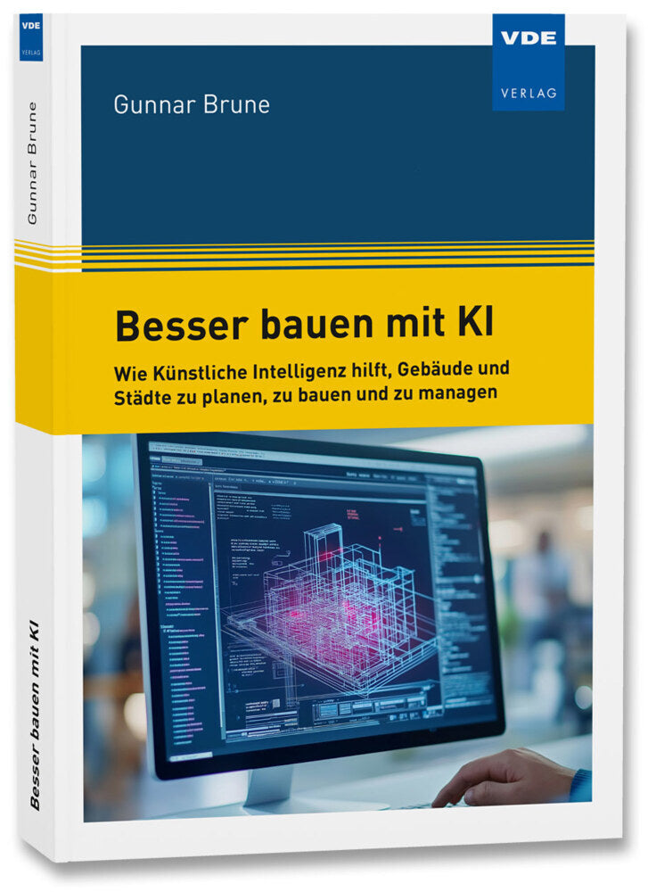 Besser bauen mit KI (Gunnar Brune)