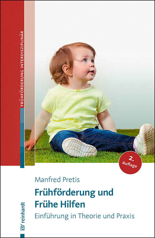 Frühförderung und Frühe Hilfen (Manfred Pretis)