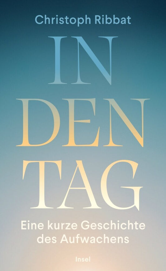 In den Tag (Christoph Ribbat)