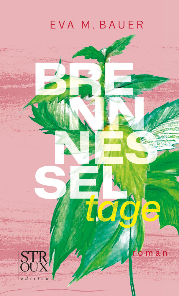 Brennnesseltage (Eva M. Bauer)