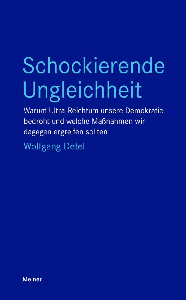 Schockierende Ungleichheit (Wolfgang Detel)