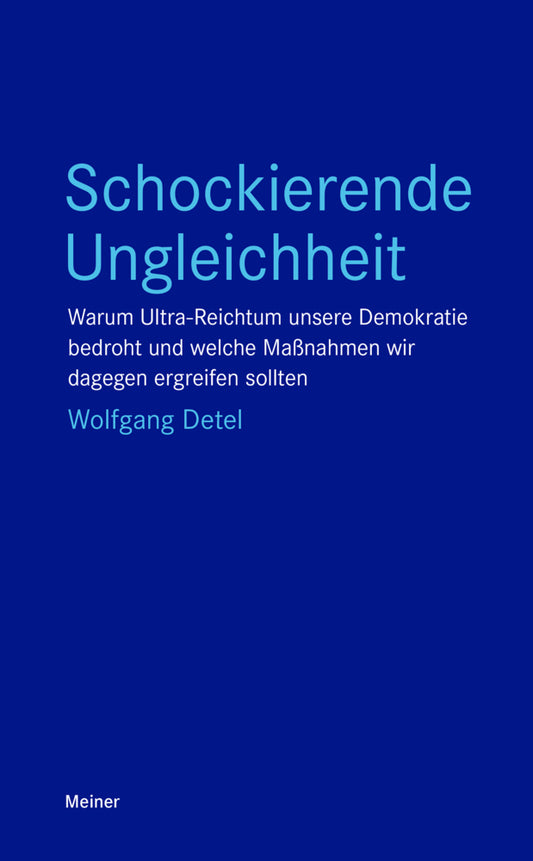 Schockierende Ungleichheit (Wolfgang Detel)