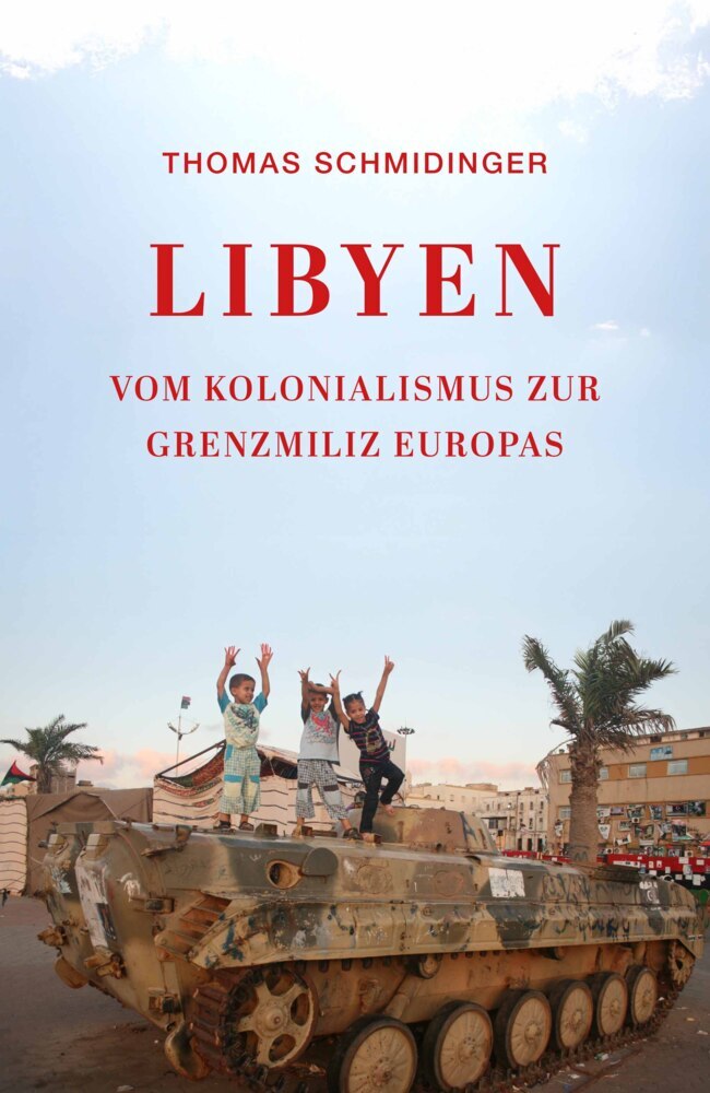 Libyen (Thomas Schmidinger)