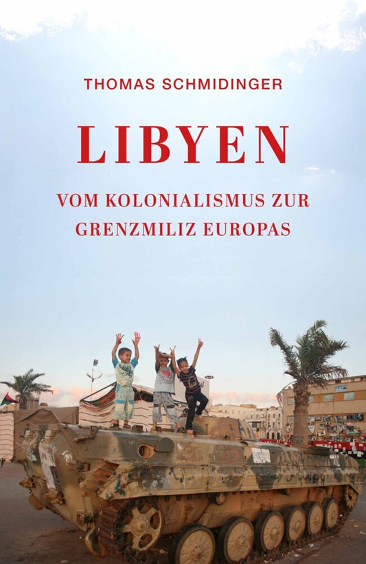 Libyen (Thomas Schmidinger)