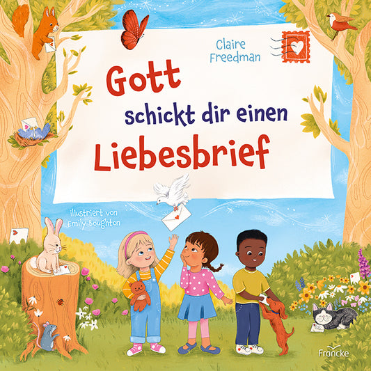 Gott schickt dir einen Liebesbrief (Claire Freedman)