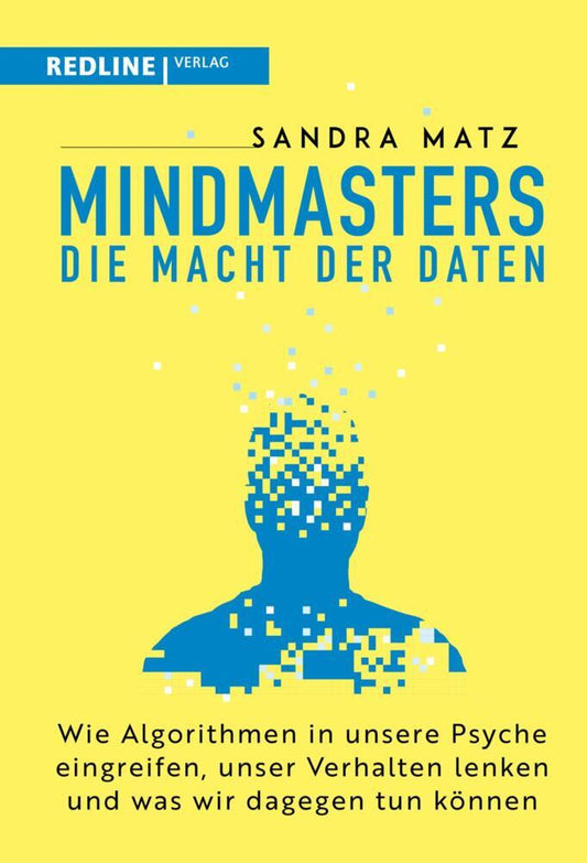 Mindmasters - Die Macht der Daten (Sandra Matz)