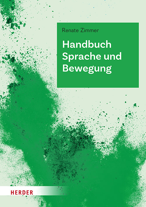 Handbuch Sprache und Bewegung (Renate Zimmer)