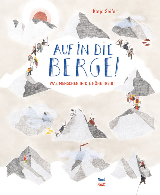 Auf in die Berge! (Katja Seifert)