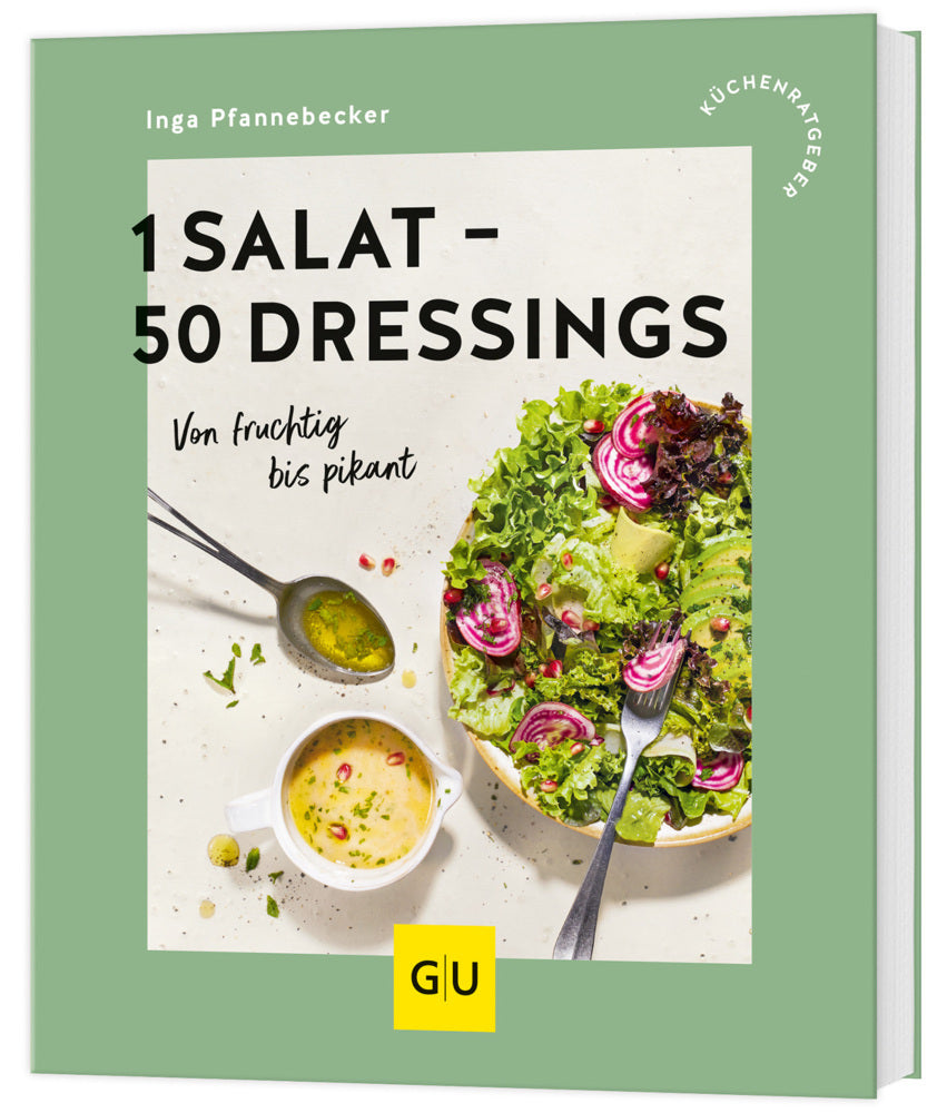 1 Salat - 50 Dressings (Inga Pfannebecker)