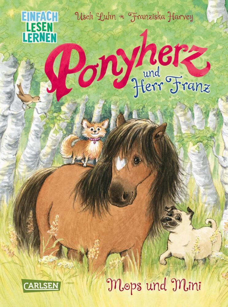 Ponyherz und Herr Franz: Mops und Mini (Usch Luhn)