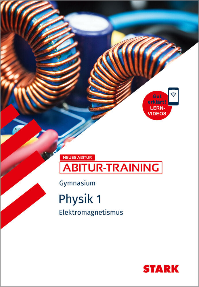 STARK Physik 1 - Abitur-Training - Elektromagnetismus (Horst Lautenschlager)