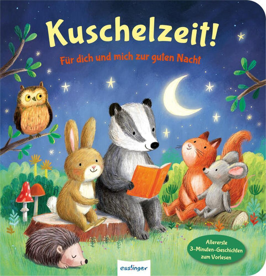 Kuschelzeit!: Für dich und mich zur guten Nacht (Anja Kiel)