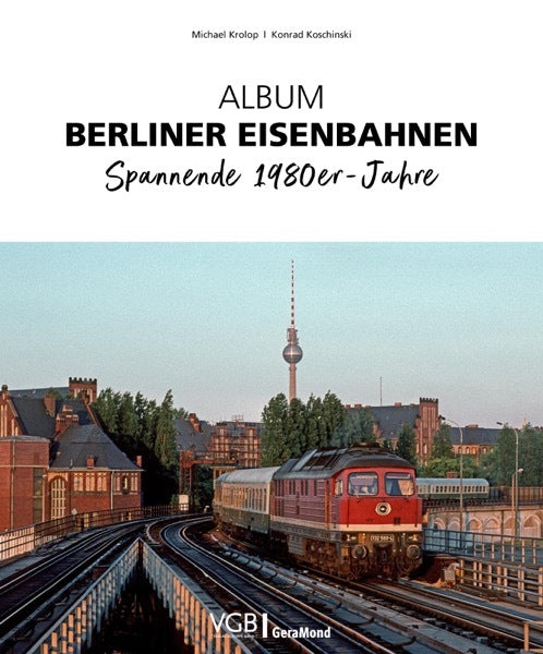 Album Berliner Eisenbahnen (Michael Krolop)