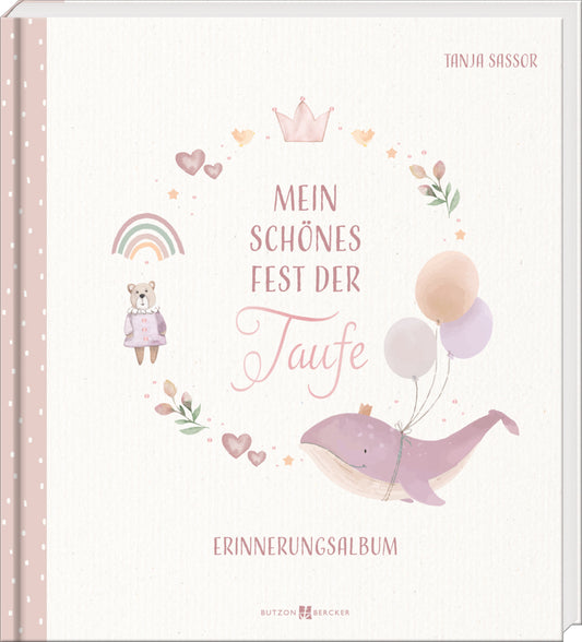 Mein schönes Fest der Taufe (Tanja Sassor)