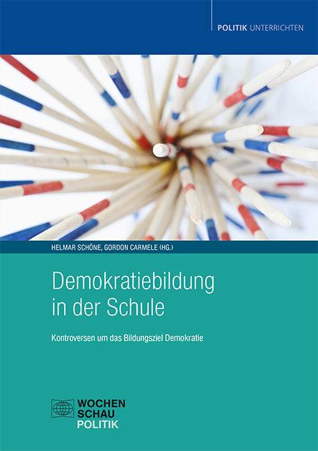 Demokratiebildung in der Schule (Helmar Schöne)
