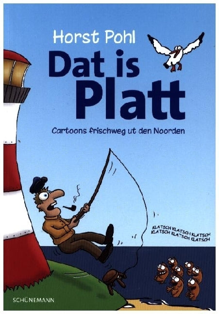 Dat is Platt (Horst Pohl)