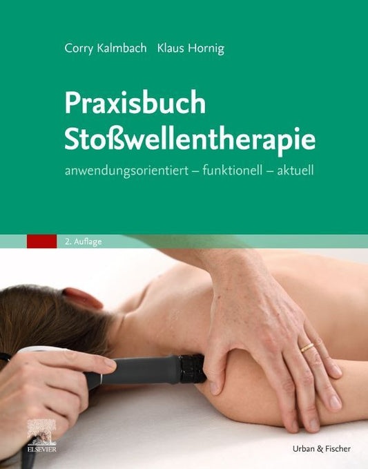Praxisbuch Stoßwellentherapie (Corry Kalmbach)